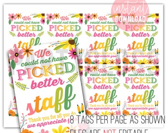 Staff Appreciation Printable Tag | Floral Flower Tags | Employee Appreciation | Staff Tag | Staff Thank You | Could Not Have Picked Better