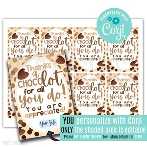 Editable Chocolate Appreciation Printable Gift Tags Thanks For All You Do Teachers Office Employee School Staff Team Volunteer PTA Chocolot