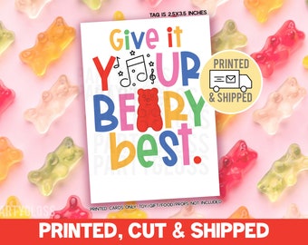 Printed, Cut & Shipped Music Give It Your Beary Best Good Luck Gift Tags, Gummy Bear Candy State Choir Band Orchestra Tournament Competition