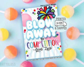 Printed, Cut & Shipped Cheer Good Luck Gift Tags Blow Away Competition State Playoffs Game Day Team Tournament Competition Match, Sucker Pop