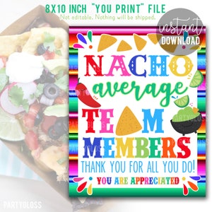 Nacho Average Team Members Appreciation 8x10 Sign Print, Printable Staff Thank You Nacho Bar Sign Work Office Coworkers Employees Break Room
