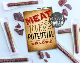 Music Meat Your Potential Printable Gift Tags Choir Marching Band Performance Orchestra Glee Club Treat Snacks Beef Jerky Slim Meat Stick