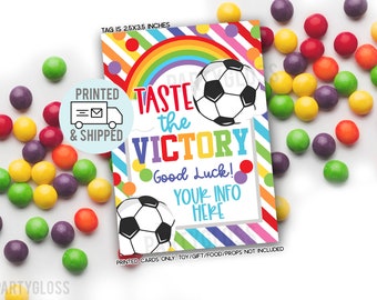 Printed and Shipped Soccer Taste The Victory Good Luck Gift Tags Rainbow Candy Treat State Playoffs Game Team Tournament Competition Match