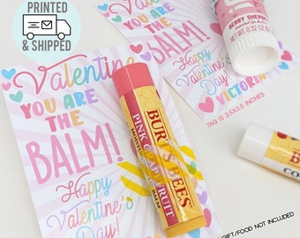 Printed and Shipped Lip Balm Valentine's Day Tags, You Are The Balm Valentine, Class Friends Tag, Non Food, Chappy Sweet Lips, Non Candy