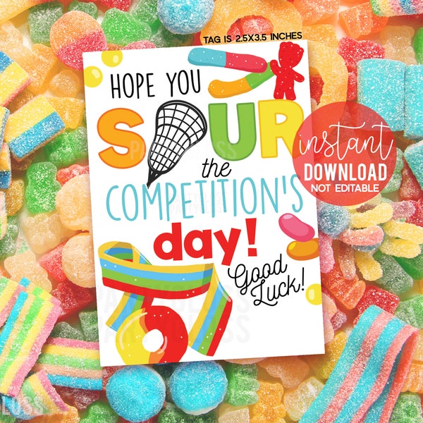 Lacrosse Sour Candy Printable Gift Tags, Good Luck Candy Pun Tag, Match Practice Tournament Treat, Sour The Competion's  Day Printables