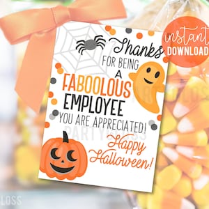 Employee Appreciation Halloween Printable Gift Tags Cute Spooky Employees Candy Tag Thanks For Being A Faboolous Employee Office Staff Admin