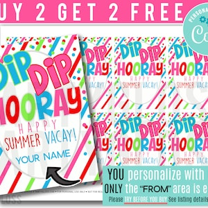 Etiquetas editáveis para impressão de fim de ano Dip Dip Hooray, etiqueta para presente em pó Candy Dip Happy Summer Vacay Amigo Classe Escola Colega de equipe Rosa