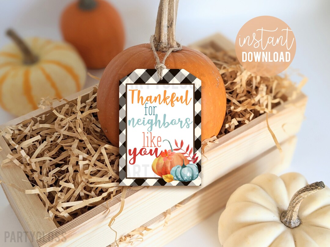 Thanksgiving Neighbor Appreciation Printable Gift Tags, Autumn Fall ...