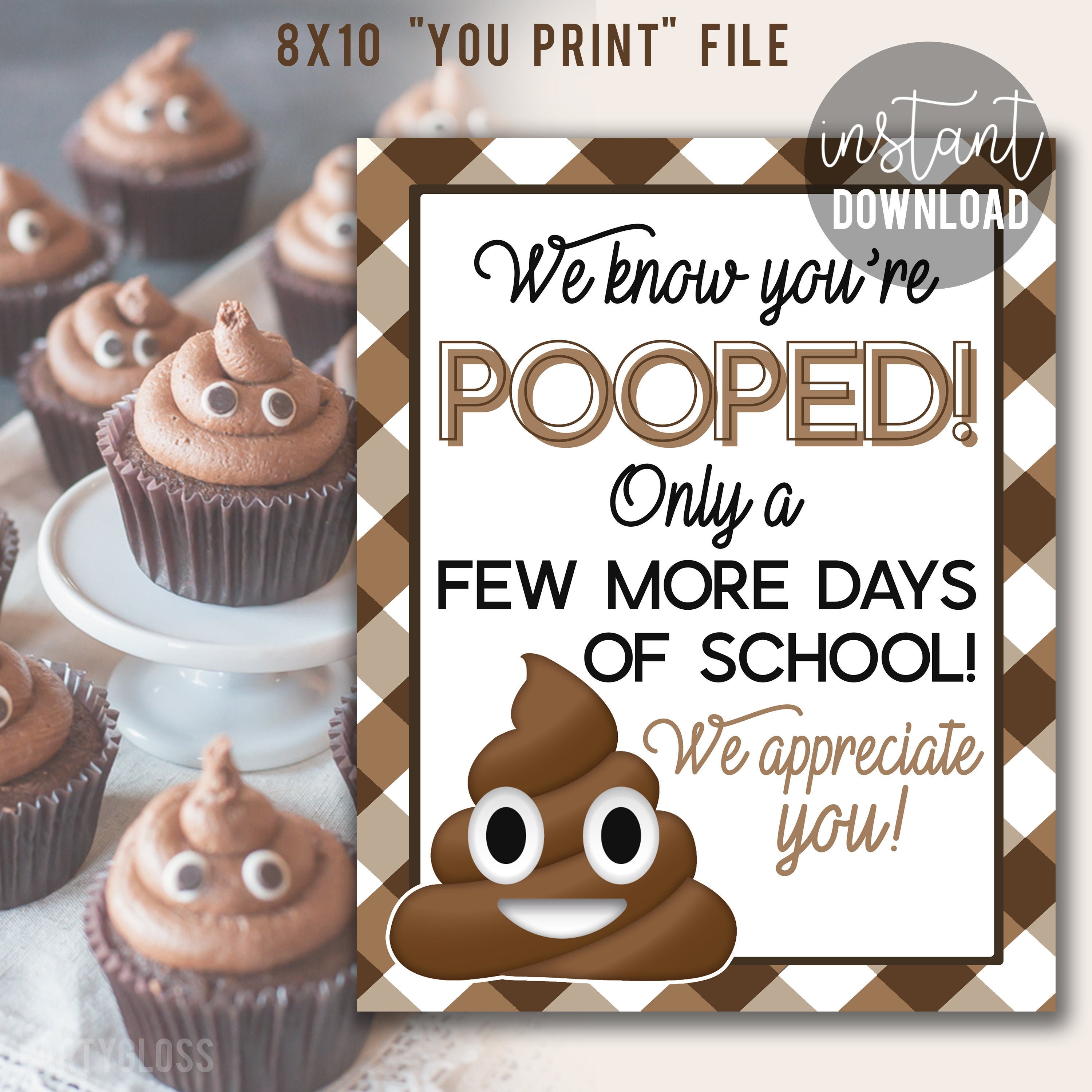 Teacher Appreciation Print We Know You're Pooped Poop Etsy UK
