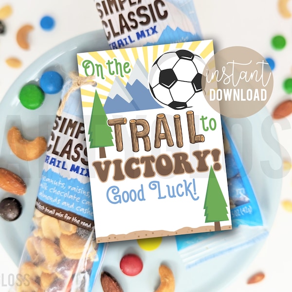 Soccer Trail Mix Printable Gift Tags, On The Trail To Victory Good Luck Team Match Practice Conditioning Playoffs Game Snacks Treats Tag