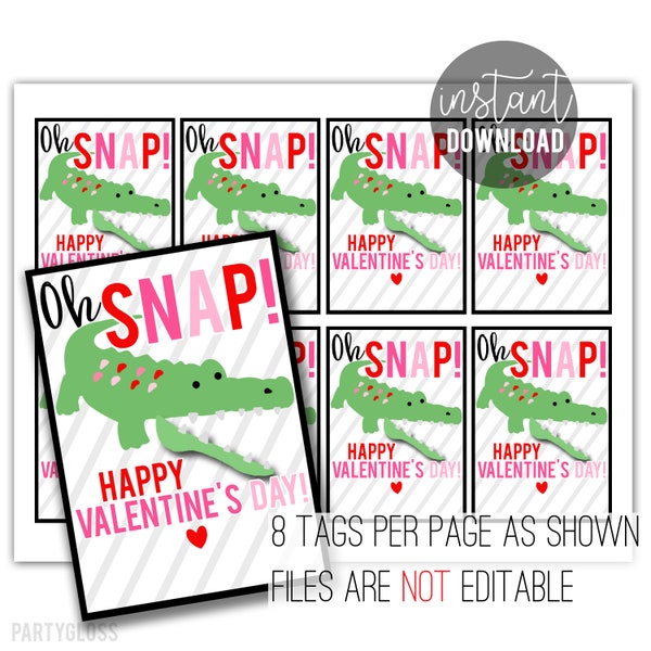 Oh Snap Valentine's Day Printable Tag Alligator Valentine Slap Bracelet Class Team Friend Neighbor Carpool Daycare Office Teacher Classmate