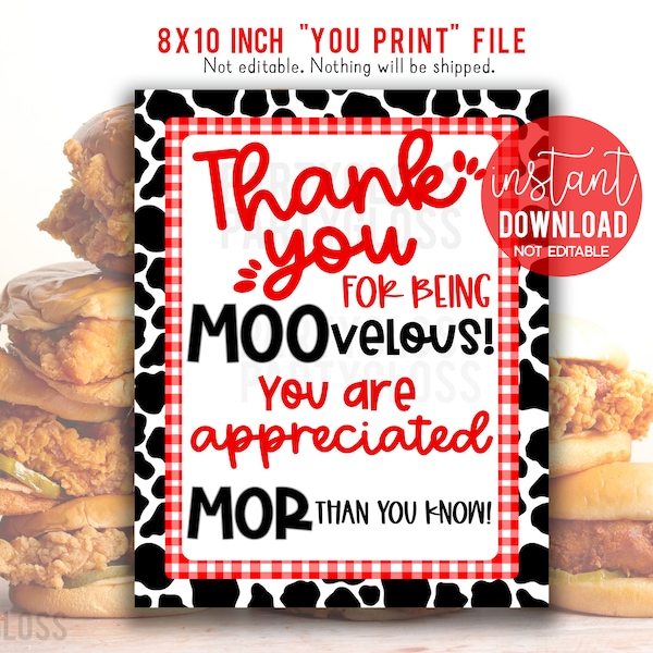 Teacher Appreciation Printable 8x10 Sign, Employee Staff Faculty PTO PTA, Lunch Room Lounge, Chick Chicken Sandwich, Moovelous cow print