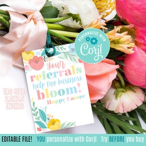 Editable Referral Marketing Printable Tag | Spring Easter Marketing | Referral Tags | Referrals Help My Business Bloom | Client Corjl PG999