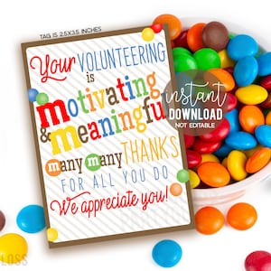 Volunteer Appreciation Printable Gift Tags, MM Candy Volunteering Tag PTA PTO Parent Volunteers Chaperones Coaches Assistants Staff Team