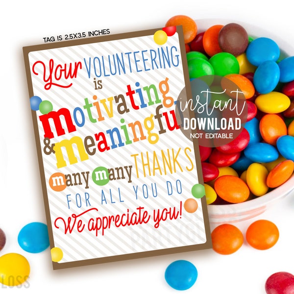 Volunteer Appreciation Printable Gift Tags, MM Candy Volunteering Tag PTA PTO Parent Volunteers Chaperones Coaches Assistants Staff Team