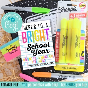 Editable Back To School Printable Gift Tags, Here's To A Bright School Year PTA PTO Teacher Appreciation Tag First Day Highlighter Marker
