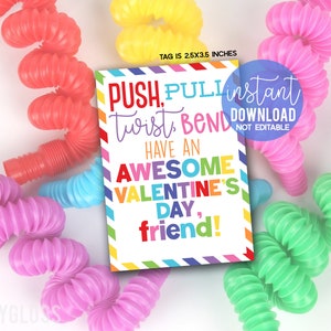 Fidget Sensory Valentine’s Day Printable Tags, Non Food, Push Pull Twist Bend Have An Valentines Day Friend, Class Pop Tube Toy Classmates
