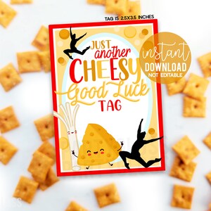 Dance Cheesy Good Luck druckbare Geschenkanhänger, Käse Cracker Stick Snacks Tag Treat Recital Talent Show Team State Stepptanz-Meisterschaft