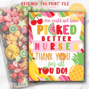 Nurse Appreciation Print | Fruit Treat Printable | Nurse Appreciation Food Sign | School Nurse Thank You | Nurse Thank You Luncheon Treats