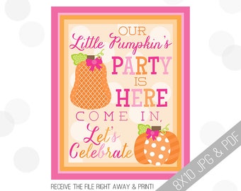 Pumpkin Party Printable Sign | Pumpkin Welcome Sign | Fall Door Sign | Fall Party Welcome | Girly Fall Party | Girl Pumpkin Birthday |