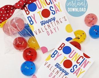 Bouncy Ball Valentine's Day Printable Class Gift Tags, Bouncin' By Valentine Team Friend Easy Non Food Toy Super Teammate Classmate