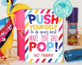 Editable Sports Push Yourself Make That Ball Pop Printable Gift Tags, Team Good Luck Treat Tag Candy Volleyball Softball Basketball Soccer