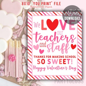 Lehrer Wertschätzung Druck Valentinstag Schul Personal PTO PTA Pausenraum Fakultät Behandeln Schule Sweet Valentine Büro Sweets
