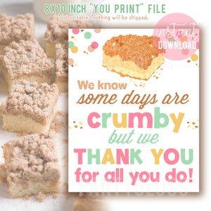 Cake Appreciation 8x10 Printable Sign, Crumb Cake Teacher Appreciation, Employee Appreciation Week, Break Room Staff Appreciation PTO PTA