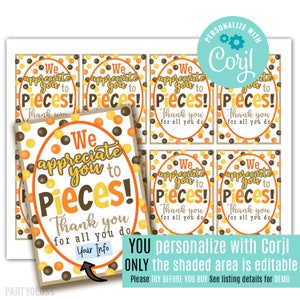 Editable We Appreciate You To Pieces Printable Gift Tags, PTA PTO Volunteers Thank You Tag Staff Team Employee Office Faculty Coworkers