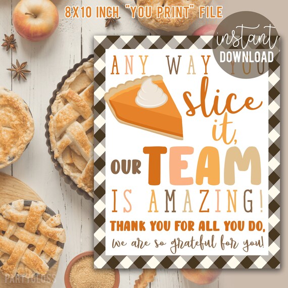 Pie Appreciation Print Any Way You Slice It Team - Etsy