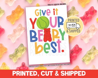 Printed, Cut & Shipped Tennis Give It Your Beary Best Good Luck Gift Tags Gummy Bears Candy State Playoffs Match Team Tournament Teammate
