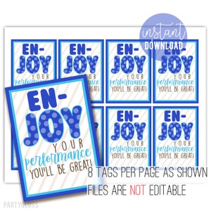 Performance Encouragement Printable Tag | Printable Joy Tags | Good Luck Performance Tags | Competition Performing | Band Choir Play