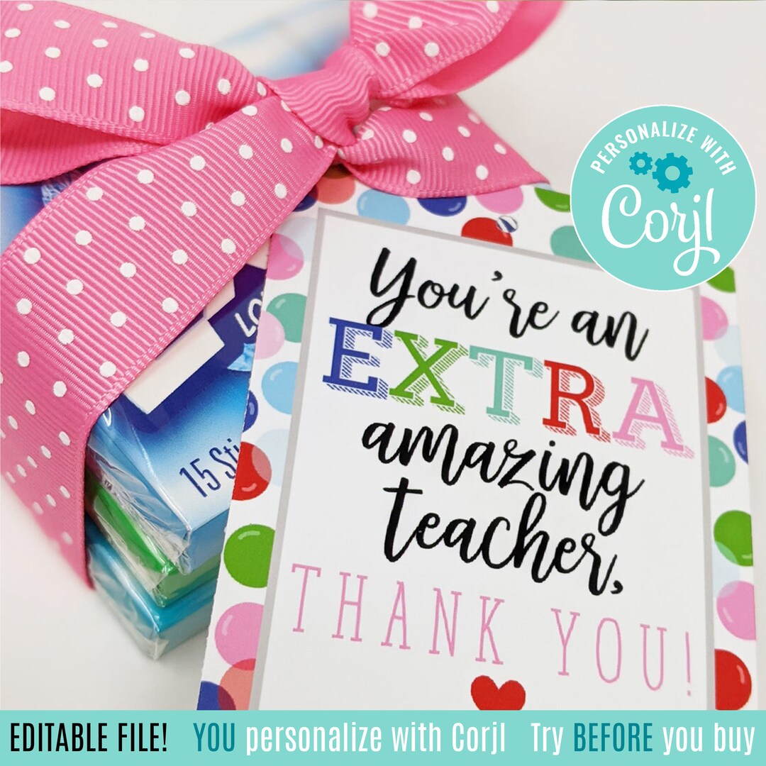 Editable Teacher Appreciation Printable Tag Gum Tags Extra Tags Extra