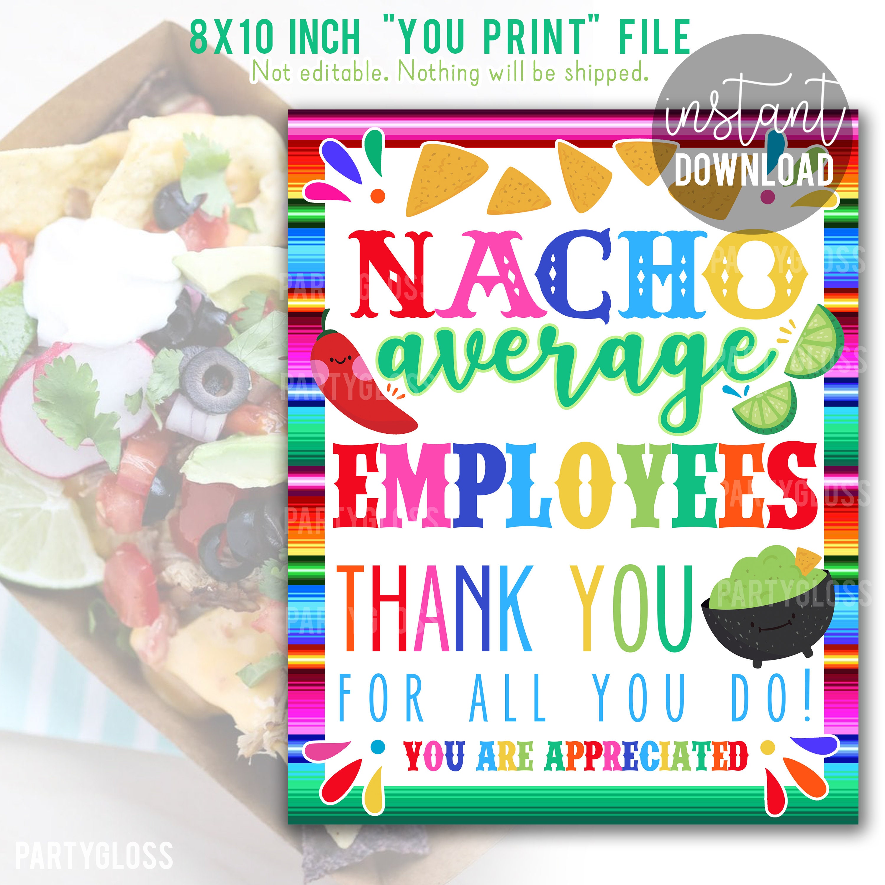 Nacho Average Employee Appreciation Printable 8x10 Print Sign, School ...