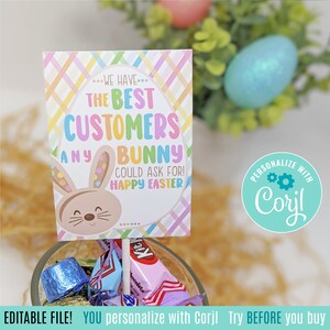 Editable Customer Appreciation Printable Tags Happy Easter The Best Customers Any Bunny Spring Client Gift Real Estate Marketing Mortgage