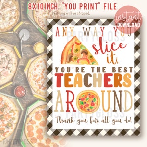 Teacher Appreciation Printable 8x10 Sign | Teacher Appreciation | Pizza Sign | Appreciation Week | Teacher Appreciation Sign | PTO PTA Sign