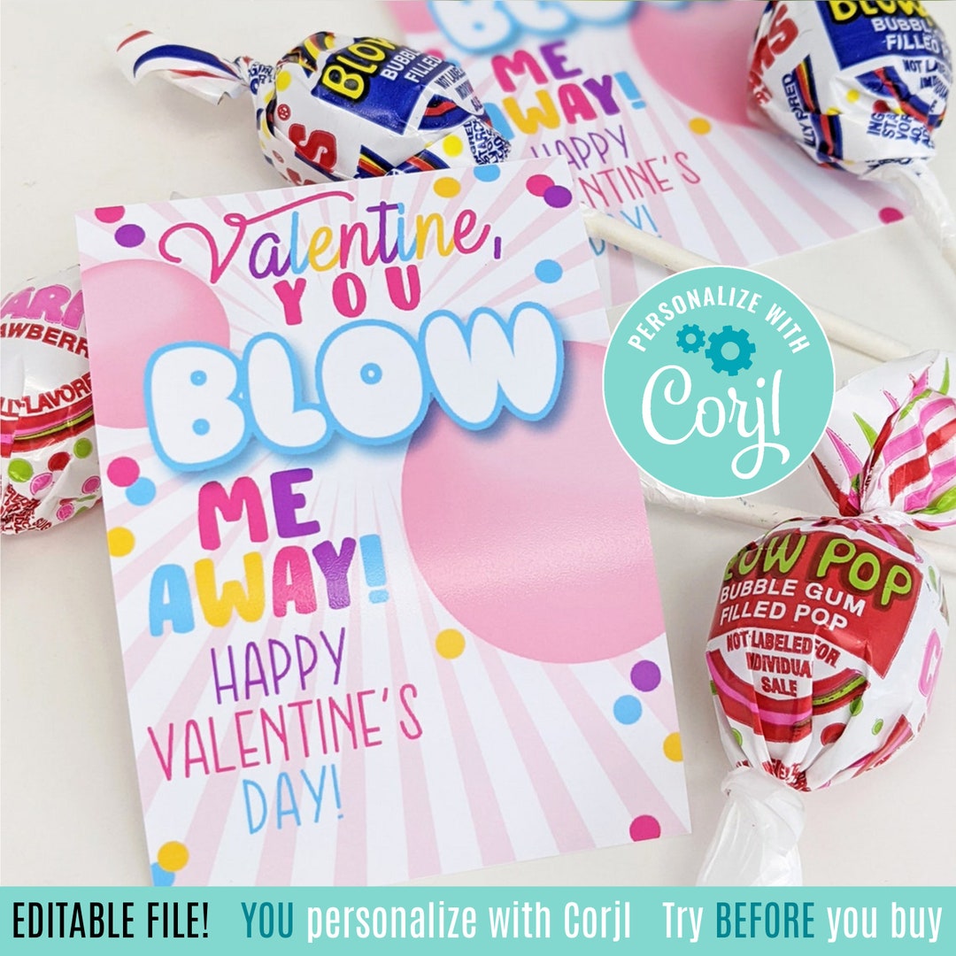 editable-you-blow-me-away-valentine-s-day-printable-gift-tags-lollipop-valentine-gum-pop-sucker-charm-class-valentines-team-friend-pink-girl-etsy