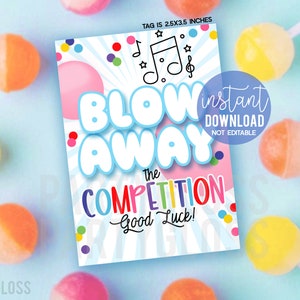 Musik druckbare Geschenkanhänger Blow Away Die Konkurrenz Good Luck Choir Band Performance Orchester Glee Club Treat Tag Lollipop Sucker Gum Candy
