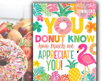 Teacher Appreciation 8x10 Printable, Donut Donuts Sign, Staff PTO PTA Themes Luncheon Sweets, Tropical Hawaiian Beach Aloha, Breakfast Print