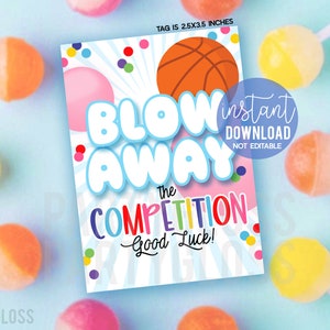 Basketball Blow Away Die Konkurrenz druckbare Geschenkanhänger, Good Luck Tournament Big Game Day Team behandelt Teamkollegen Candy Sucker Lollipop Gum