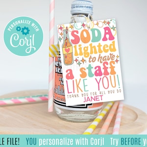 Editable Soda Pop Staff Appreciation Printable Tags, A Staff Like You Soda Lighted PTA PTO Teacher Coach Lunchroom Office Coworker Breakroom