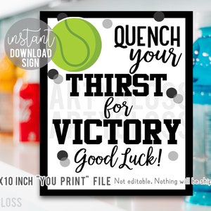 Black Tennis Good Luck Imprimable 8x10 pouces Signe, étanchez votre soif de victoire Sports Drink Cooler Court Tournament Match Hydratation