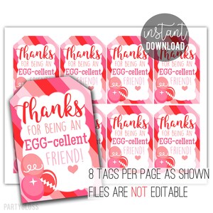 Valentine&#39;s Day Printable Tags Eggcellent Valentine Egg Class Team Friend Neighbor Carpool Daycare Teammate Classmate Teacher Tutor Bus