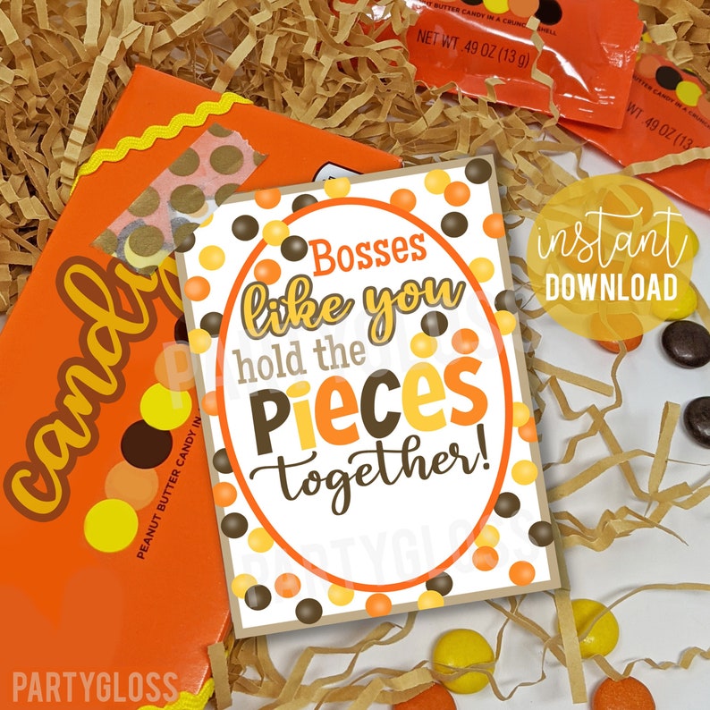 May include: A printable gift tag with a brown background and orange, yellow, and brown polka dots. The text reads "Bosses like you hold the pieces together!"