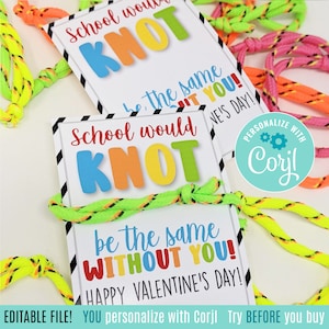 Etiquetas de regalo de pulsera imprimibles del día de San Valentín editables, el nudo de la escuela sería el mismo San Valentín clase amistad amigo San Valentín no comida