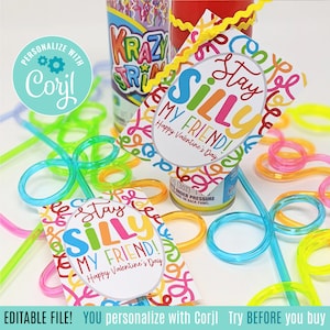May include: A printable Valentine's Day tag with colorful swirls and the text "Stay Silly My Friend! Happy Valentine's Day".