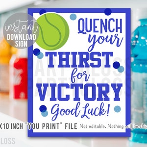 Blue Tennis Good Luck Printable 8x10 Inch Sign, Étanchez votre soif de victoire Sports Drink Cooler Court Sideline Tournament Match Hydratation