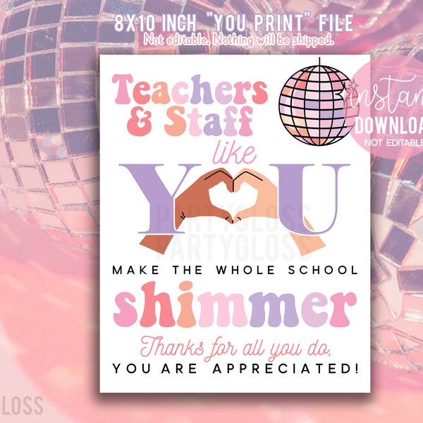 Teacher Appreciation Shimmer Era Printable 8x10 Sign, Teachers and Staff Faculty PTO PTA, Lunch Room Lounge, School Shimmer Treat Sign
