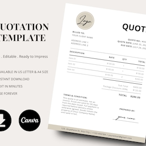 May include: A white quotation template with black text, featuring a logo and sections for client details, description, rate, quantity, and total. The template includes the text "QUOTATION TEMPLATE" and "Stylish. Editable. Ready to Impress."