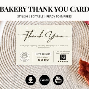 May include: A bakery thank you card with the text "Thank You" in elegant script. The card includes the bakery's logo, social media links, and a QR code for reviews. The design is stylish and ready to impress.